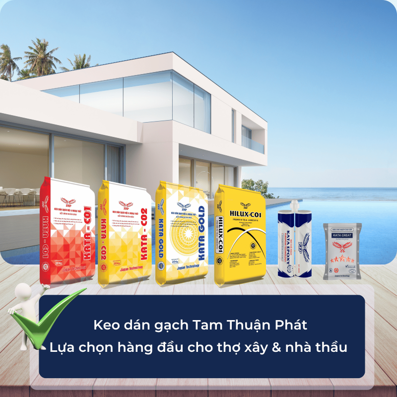 Kata, TTP, keo dán gạch, keo dán đá, Tam Thuận Phát